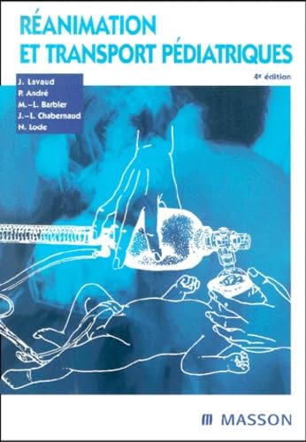 Reanimation Et Transport Pediatriques. 4eme Edition Books