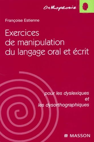 Exercices de manipulation du langage oral et écrit Medicine