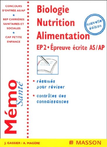 Biologie Nutrition-alimentation, EP2 : Épreuve écrite AS/AP book