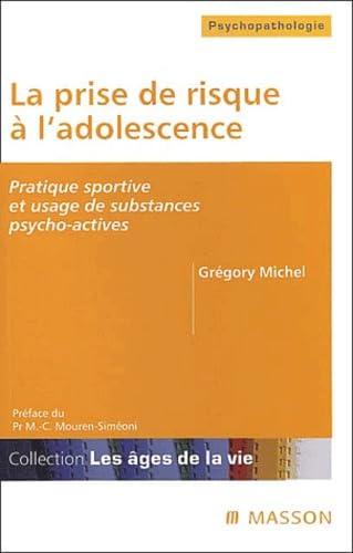 La prise de risque à l'adolescence: Pratique sportive et usage de substances psycho-actives book