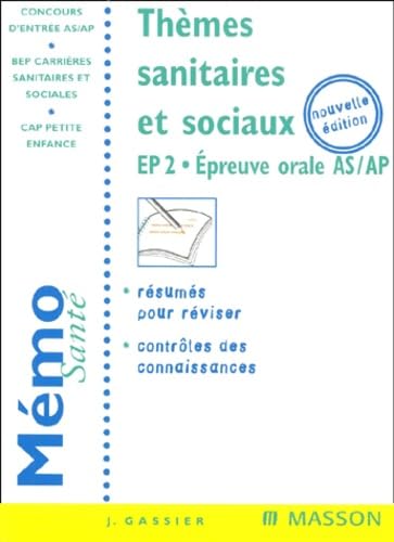 Thèmes sanitaires et sociaux, EP2 : Épreuve orale AS/AP book