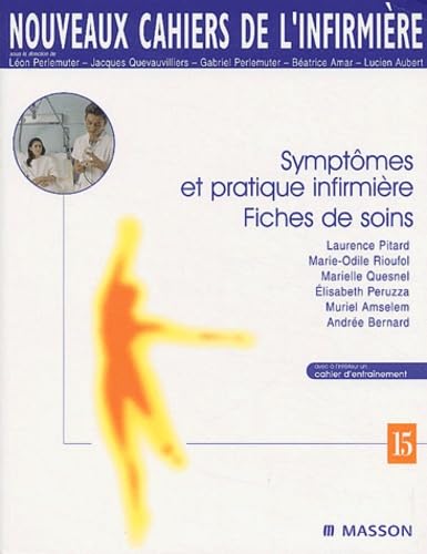 Symptômes et pratique infirmière. Fiches de soins book