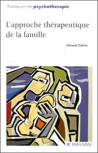 L'Approche Therapeutique De La Famille. 3eme Edition Books