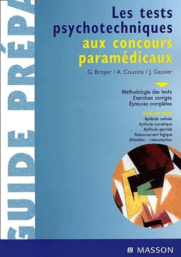Les tests psychotechniques aux concours paramédicaux book