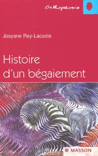 Histoire d'un bégaiement book