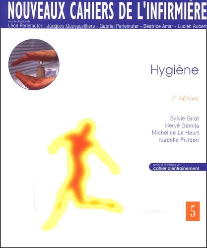 Nouveaux cahiers de l'infirmière, tome 5 : Hygiène book