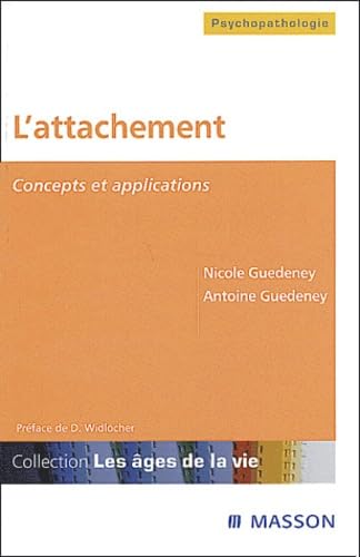 L'Attachement. Concepts Et Applications Books