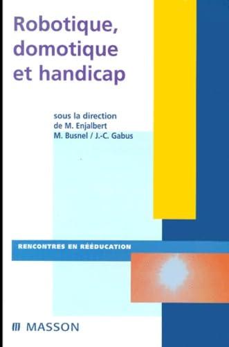 Robotique, domotique et handicap book