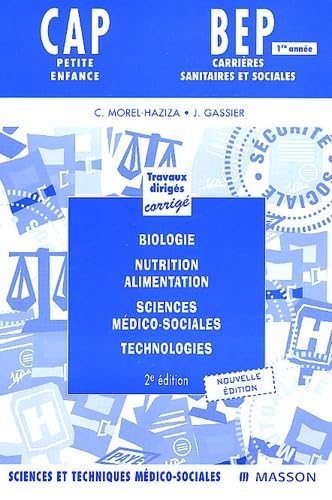 Travaux dirigés : Biologie, nutrition alimentation, sciences médico-sociales, technologies - Corrigés book