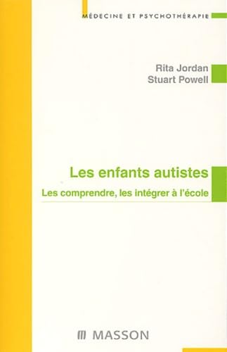 Les enfants autistes Les comprendres, les intégrer à l'école Nlle présentation: POD Medicine