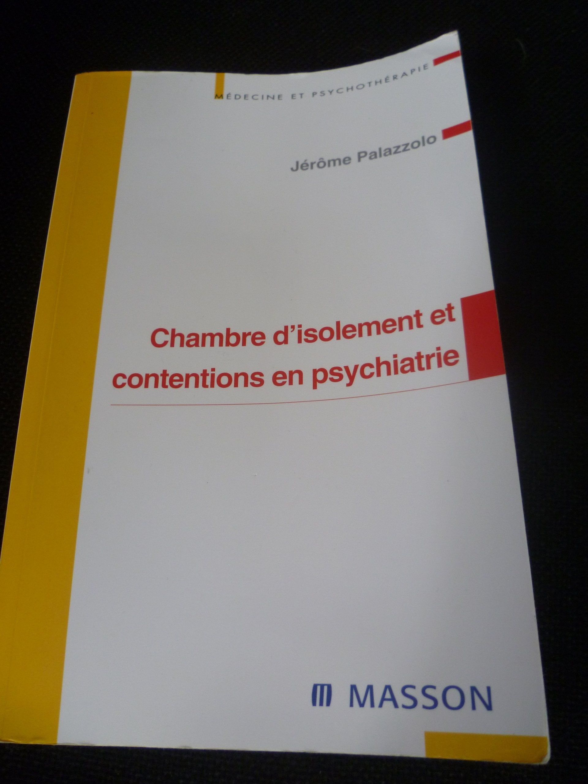Chambre D'Isolement Et Contentions En Psychiatrie Books