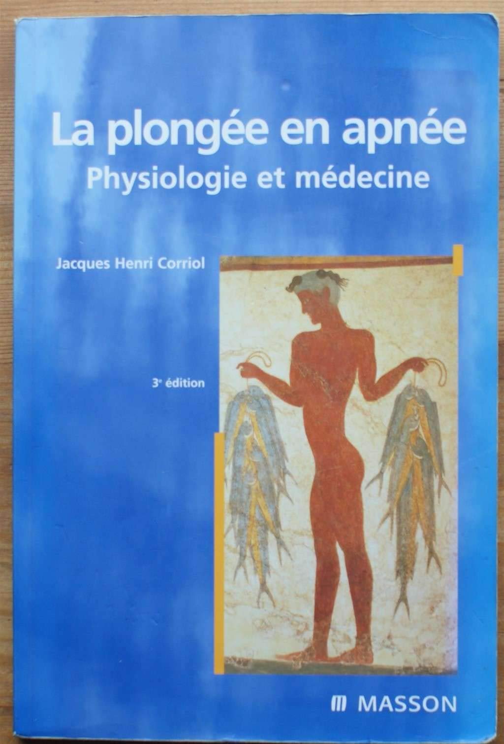 La plongée en apnée: Physiologie et médecine Leisure & Fun