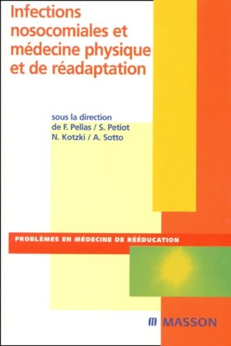 Infections nosocomiales et médecine physique et de réadaptation book