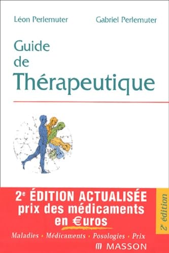 Guide de thérapeutique 2ème édition Euros, 2e Édition corrigée book