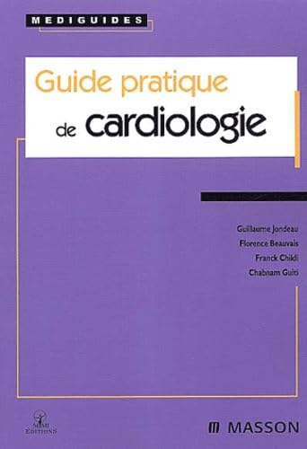 Guide pratique de cardiologie Medicine