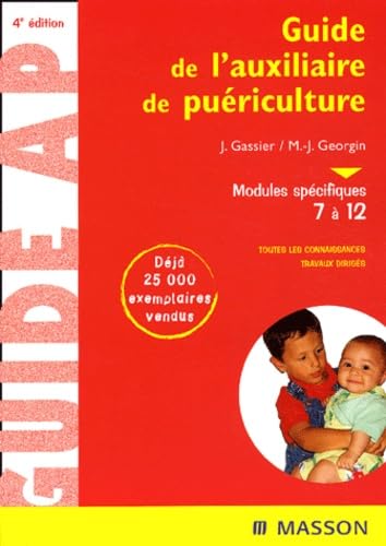 Guide AP de l'auxilliaire de puériculture : Modules spécifiques 7 à 12 book