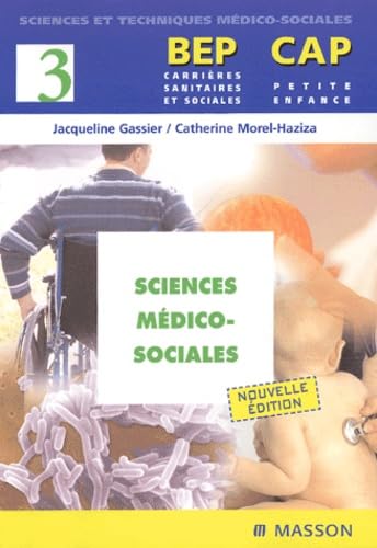 Sciences médico-sociales BEP-CAP, tome 3: Bep 2e Année Medicine