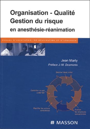 Organisation, qualité et gestion du risque en anesthésie-réanimation book