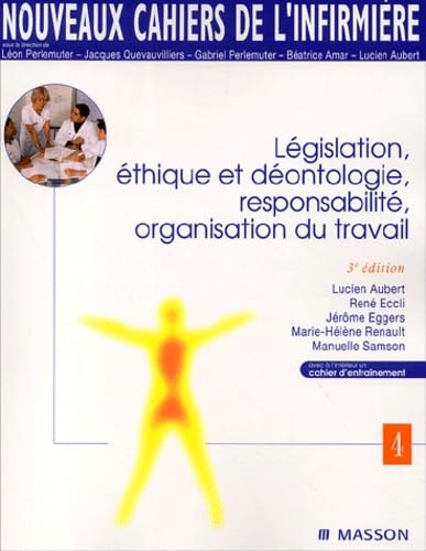 Législation, éthique et déontologie, responsabilité, organisation du travail Books