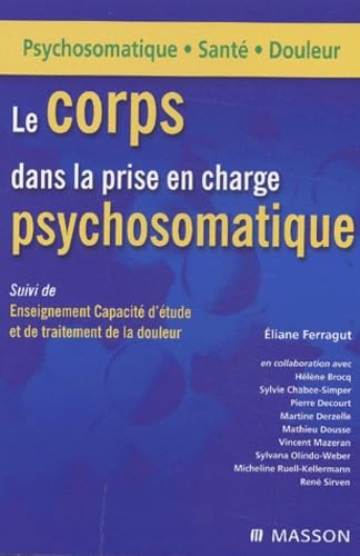Le corps dans la prise en charge psychosomatique Books