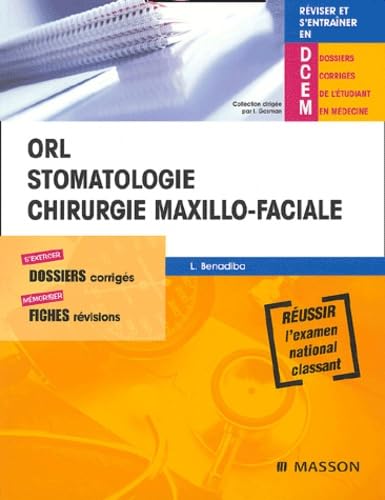 ORL : Stomatologie - Chirurgie maxillo-faciale book