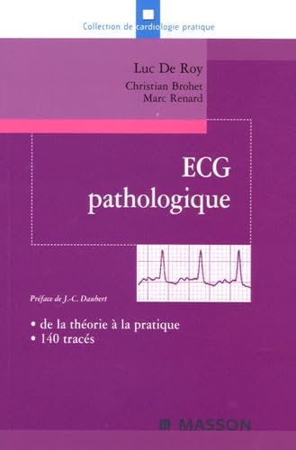 ECG pathologique: de la théorie à la pratique, 140 tracés book