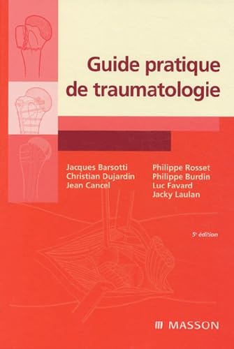 Guide pratique de traumatologie Books