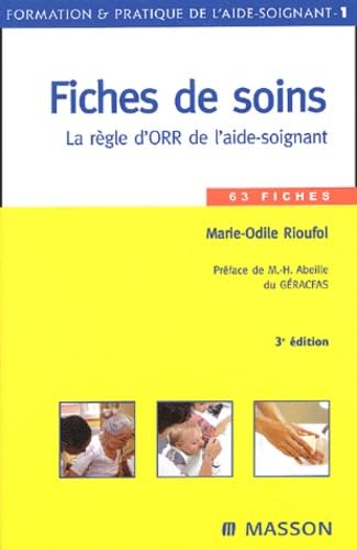 Fiches de soins : La règle d'ORR de l'aide-soignant Books