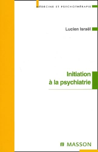 Initiation A La Psychiatrie Books