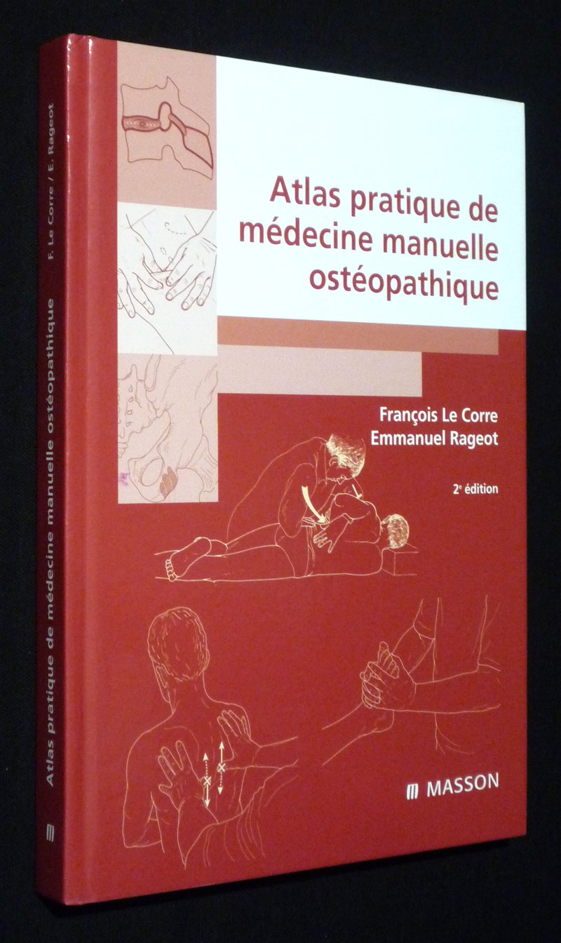 Atlas pratique de médecine manuelle ostéopathique book