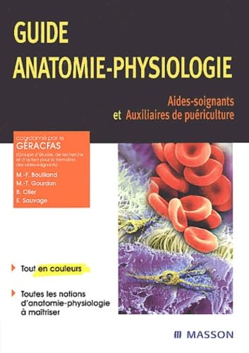 Guide d'anatomie-physiologie AS/AP: Aides-soignants et auxiliaires de puériculture Books