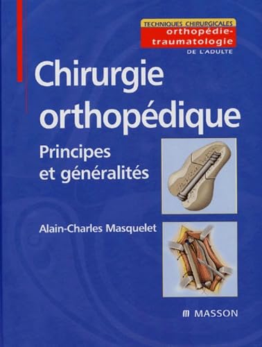 Chirurgie orthopédique : principe et généralités Books