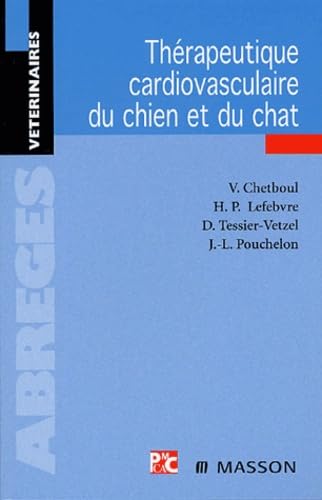 Thérapeutique cardiovasculaire du chien et du chat book