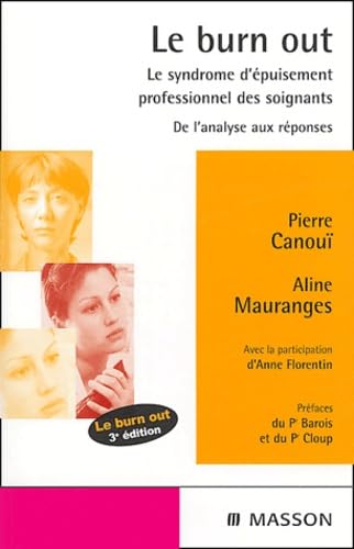 Le burn out : Le syndrome d'épuisement professionnel des soignants Books