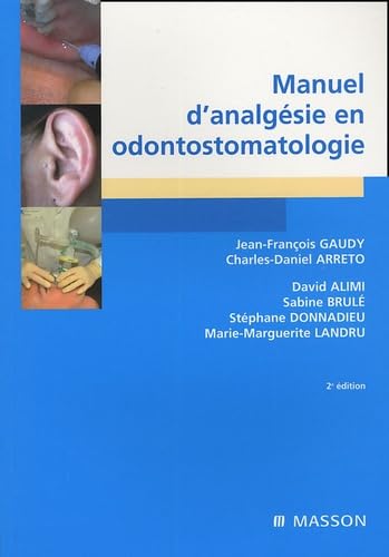 Manuel d'analgésie en odontostomatologie book