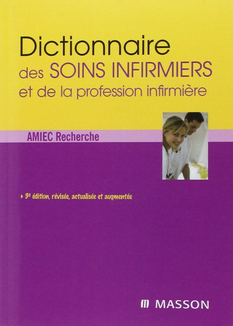 Dictionnaire des soins infirmiers et de la profession infirmière: POD Medicine