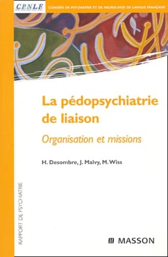 La pédopsychiatrie de liaison book