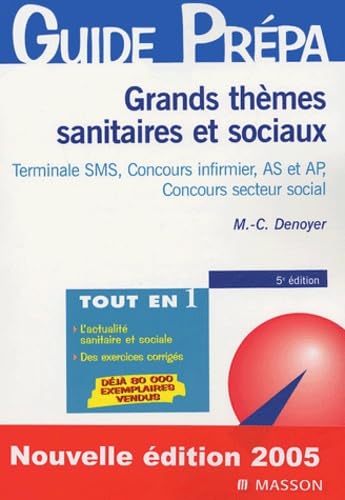 Grands thèmes sanitaires et sociaux: Baccalauréat SMS, Concours IFSI, Concours du secteur social book