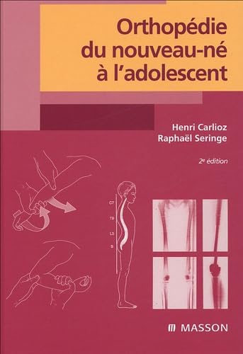 Orthopédie du nouveau-né à l'adolescent Books
