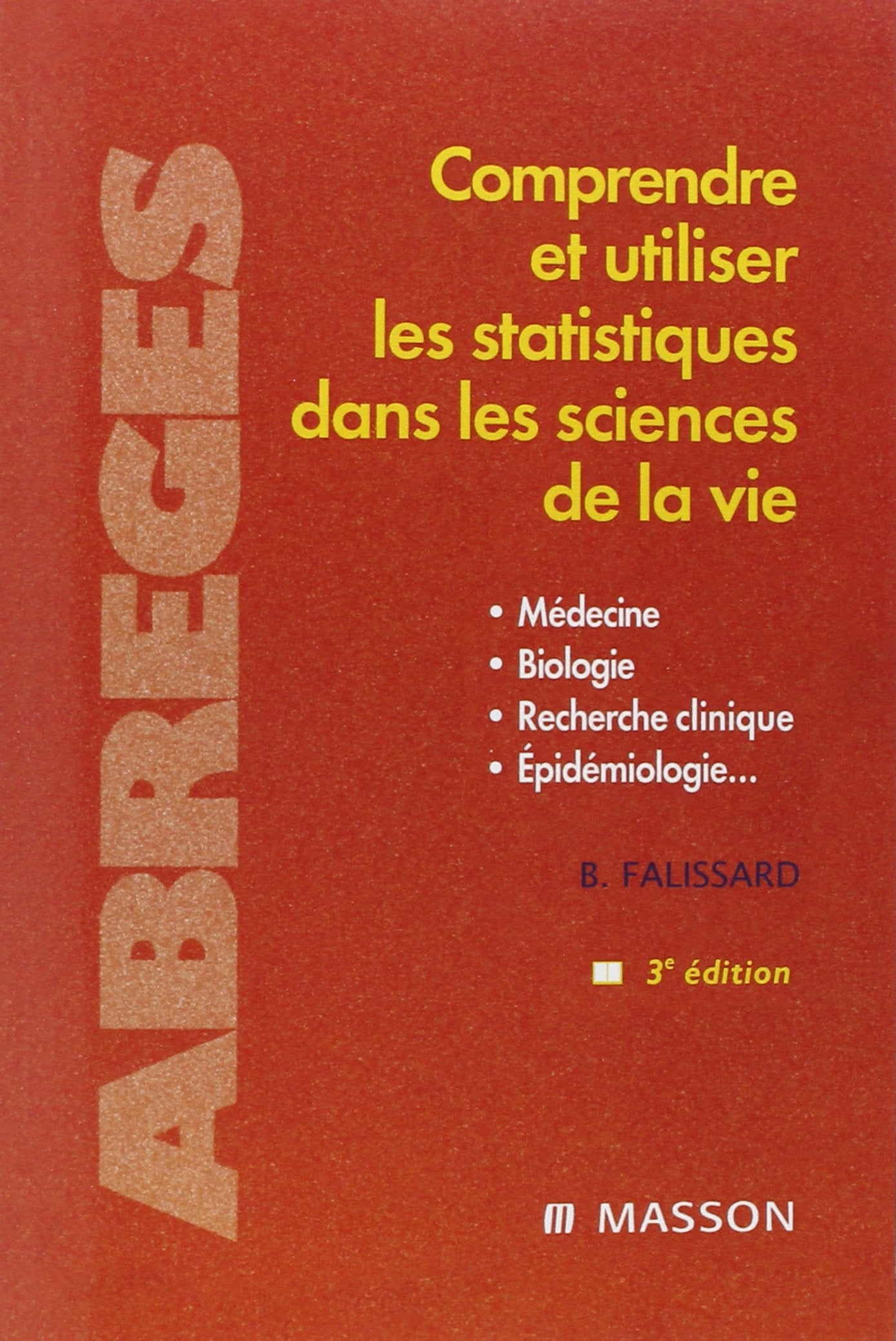 Comprendre et utiliser les statistiques dans les sciences de la vie: POD book