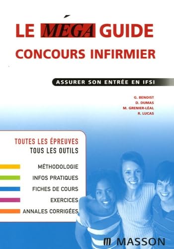 Le méga guide concours infirmier : Assurer son entrée en IFSI Books