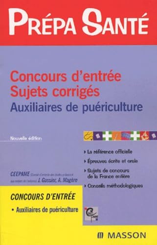 Concours d'entrée Auxiliaires de puériculture: Sujets corrigés book