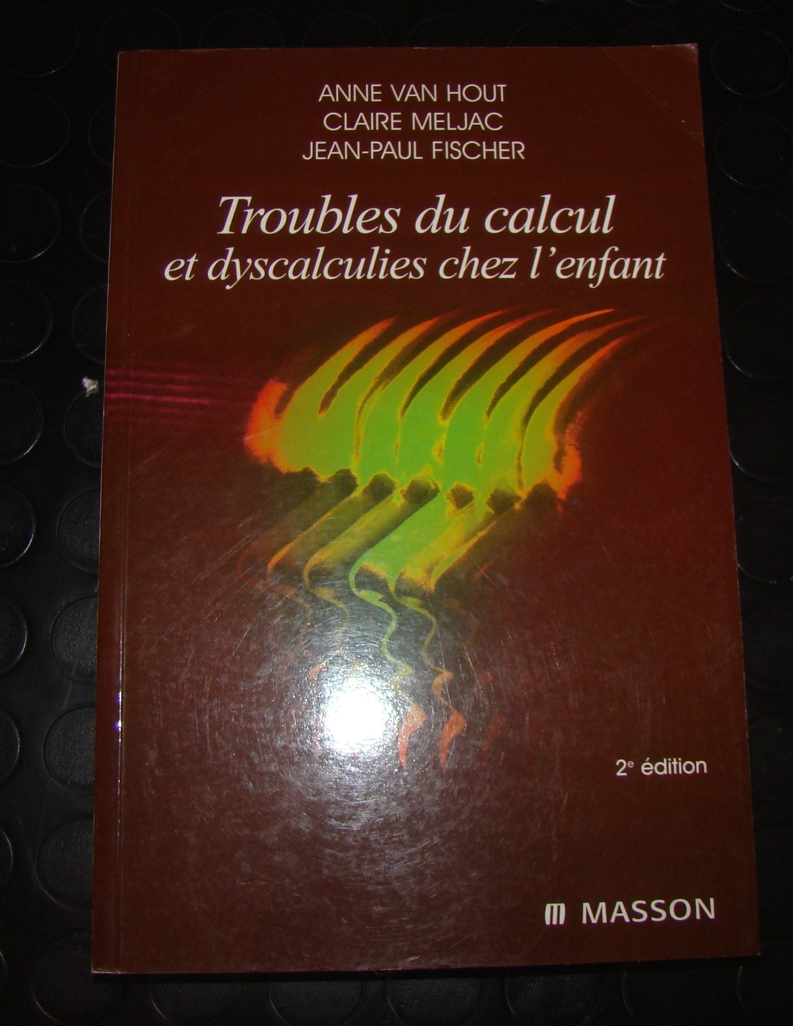 Troubles du calcul et dyscalculies chez l'enfant Books