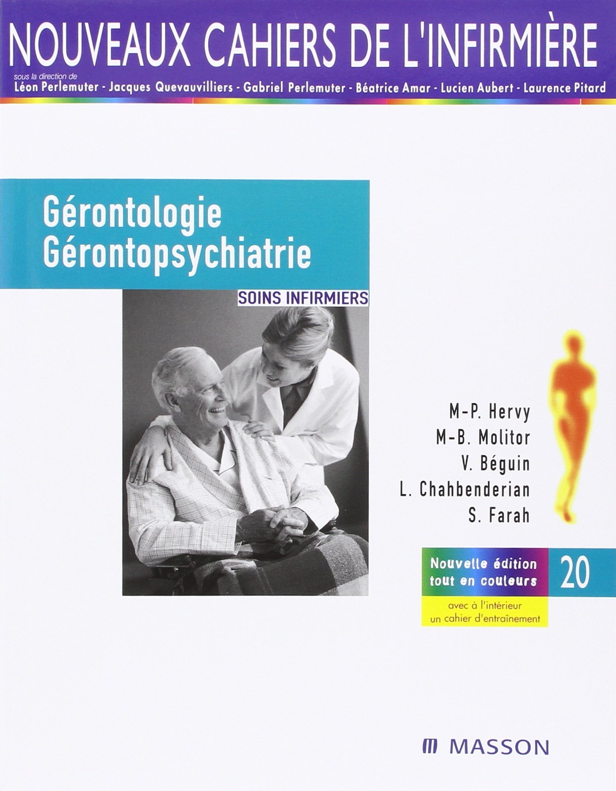 Gérontologie et gérontopsychiatrie: Soins infirmiers Medicine