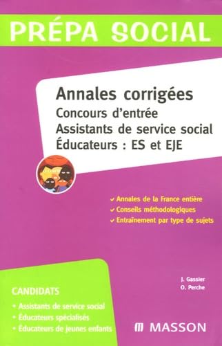 Annales corrigées Concours d'entrée Assistants de service social/Educateurs ES et EJE book