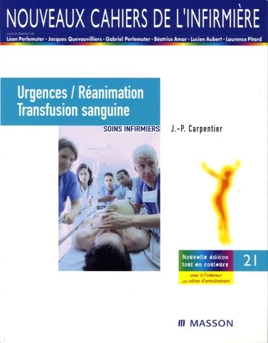 Urgences et réanimation, transfusion sanguine: Soins infirmiers Medicine