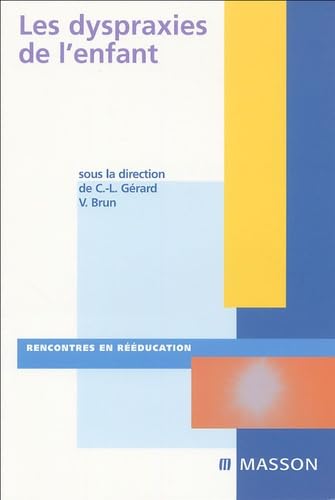 Les Dyspraxies de l'enfant: SIMON 2005 book