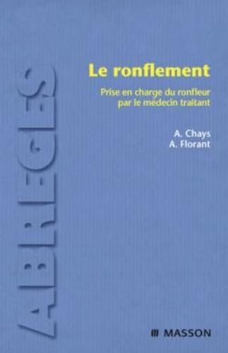 Le ronflement: Prise en charge par le médecin traitant book