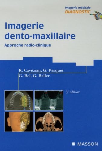 Imagerie dento-maxillaire: Approche radio-clinique book