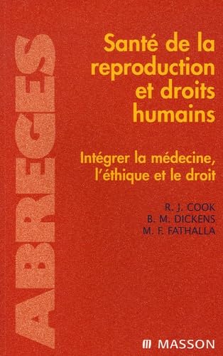 Santé de la reproduction et droits humains: Intégrer la médecine, l'éthique et le droit book